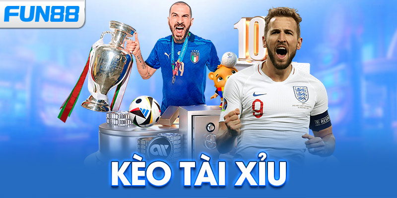 Kèo Tài Xỉu