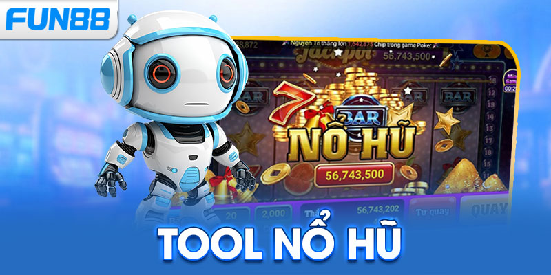 Tool Nổ Hũ